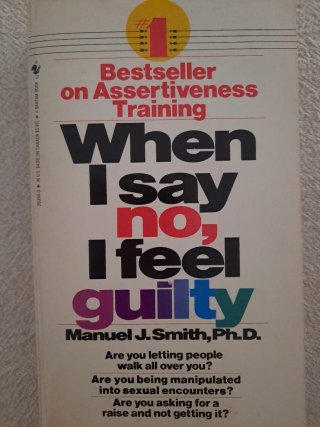 When I say no, I feel guilty, M. Smith