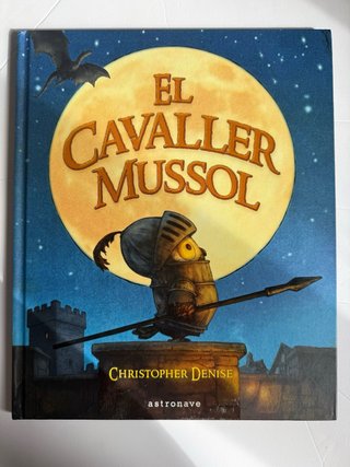 El cavaller Mussol – Cuento en catalán, tapa dura