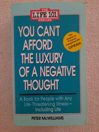 You Can't Afford the Luxury of a Negative Thoug...
