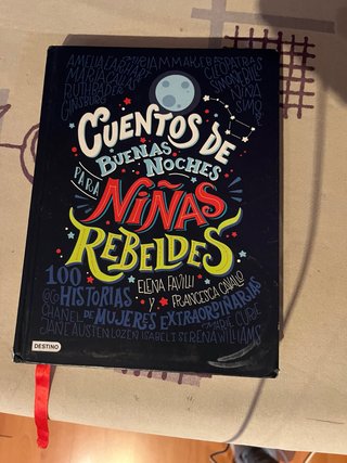 Cuentos de buenas noches para niñas rebeldes: 1...