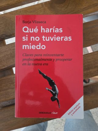Qué harías si no tuvieras miedo