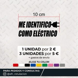 Pegatina Vinilo Me identifico como eléctrico