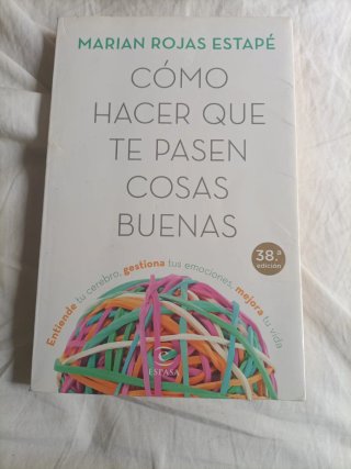 Cómo hacer que te pasen cosas buenas: entiende ...