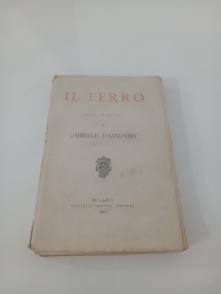 Il Ferro di Gabriele D'Annunzio, 1914