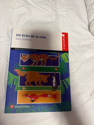 Un tirón de la cola: cuentos de animales de tod...