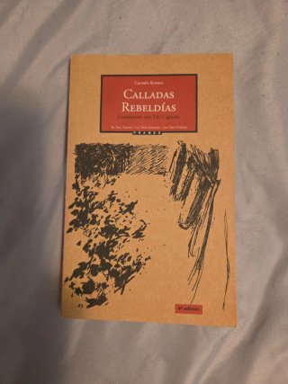 Calladas rebeldías: obra completa