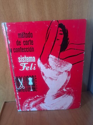metodo de corte y confeccion Sistema feli