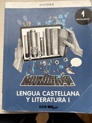 Lengua castellana y literatura I, 1 Bachillerat...