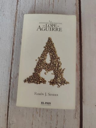 La aventura equinoccial de Lope de Aguirre
