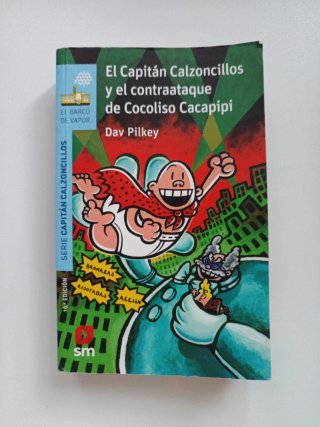 El Capitán Calzoncillos y el contraataque de Co...