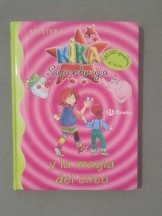 Kika Superbruja y la magia del circo
