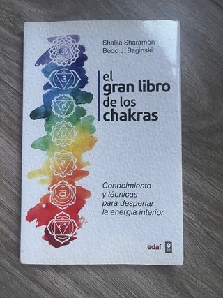 El gran libro de los chakras: conocimiento y té...
