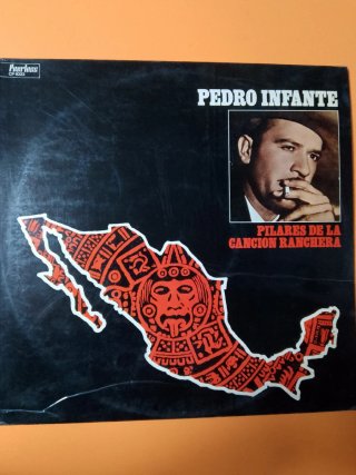 Vinilo Pedro Infante - Pilares de la Canción
