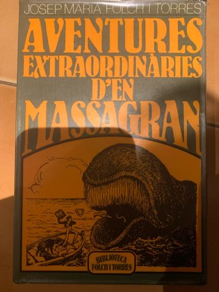 “Aventures extraordinàries d'en Massagran”
