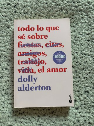 Todo lo que sé sobre el amor.