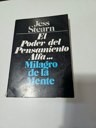 El Poder del Pensamiento Alfa...Milagro de la Ment