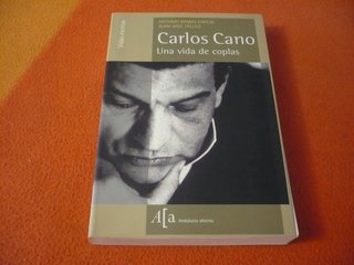 CARLOS CANO UNA VIDA DE COPLAS RAMOS TELLEZ