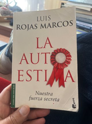 La autoestima: nuestra fuerza secreta