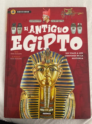 El antiguo Egipto: un viaje a los confines de l...