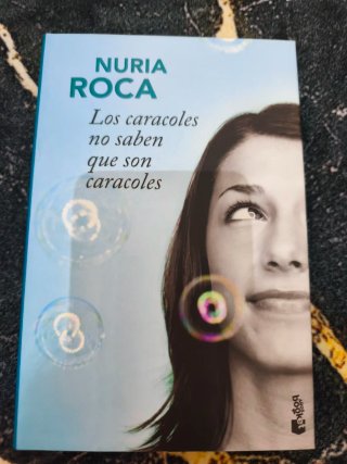 Libro: Los caracoles no saben que son caracoles