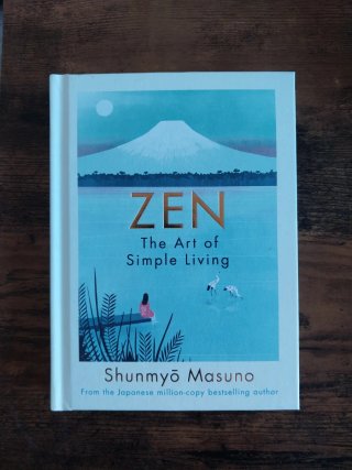 Zen: the art of simple living