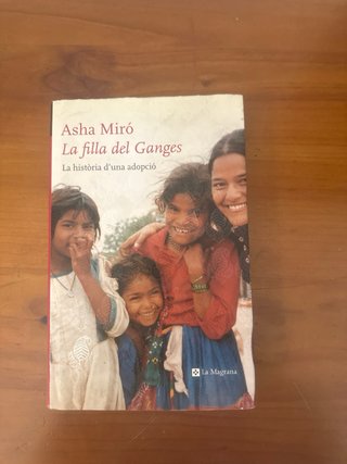 La filla del Ganges: la història d'una adopció