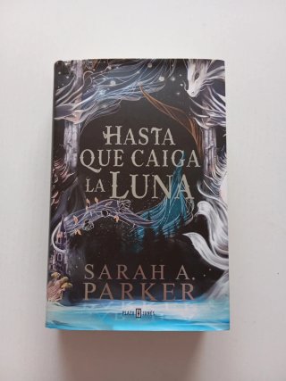 Hasta que caiga la luna (La caída lunar 1)