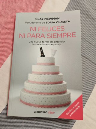 Ni felices ni para siempre: una nueva forma de ...