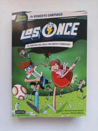 El partido del siglo: mutantes y princesas