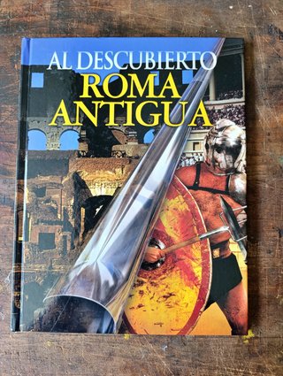 Libro Al Descubierto Roma Antigua