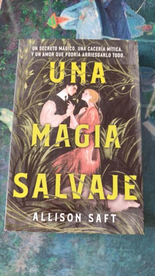 Una magia salvaje