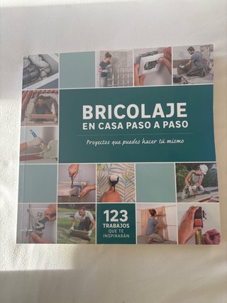 Bricolaje en casa, paso a paso