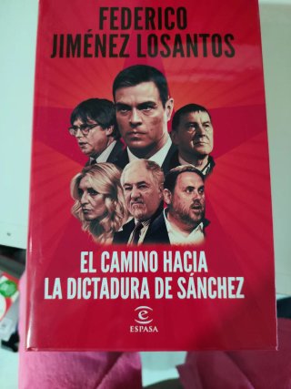 El camino hacia la dictadura de Sánchez