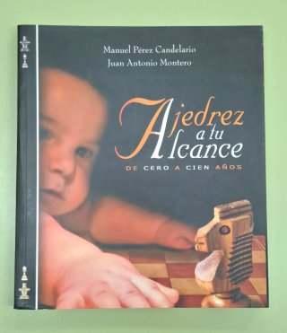 Ajedrez a tu alcance: de cero a cien años