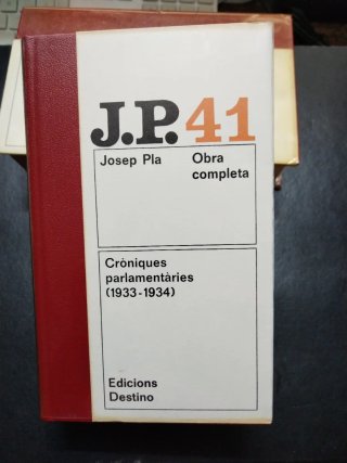 Cròniques parlamentàries -41 obra completa J. Pla