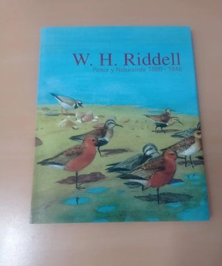 W. H. Riddel 1880-1946 pintor y naturalista