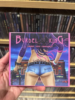 CD Burdel King - Ladran, luego cabalgamos