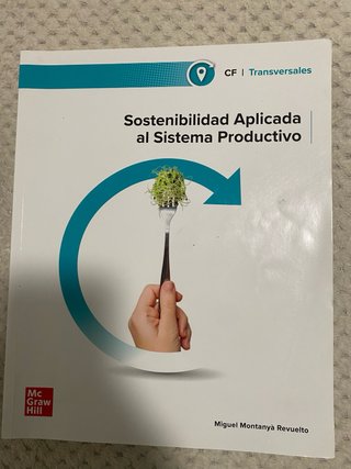 Sostenibilidad aplicada al sistema productivo, ...