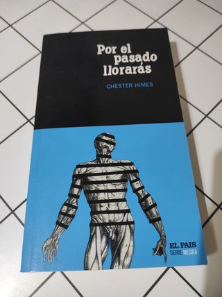 Por el pasado llorarás