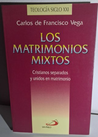 Los matrimonios mixtos: cristianos separados y ...