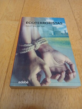 Libro Edebé: Ecoterroristas