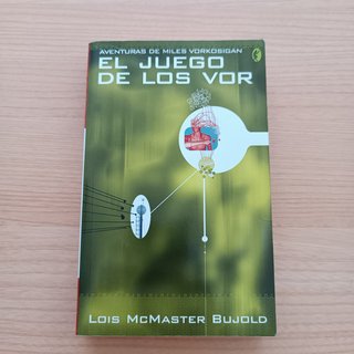 El juego de los Vor. Aventuras de Miles Vorkosigan