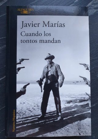 Cuando los tontos mandan