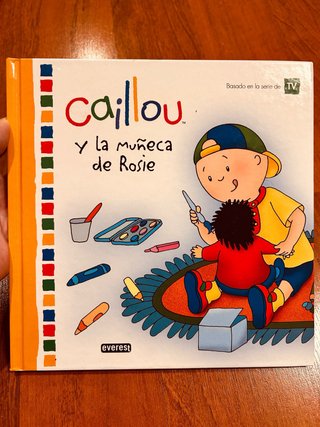 Caillou y la muñeca de Rosie | libro en todo color