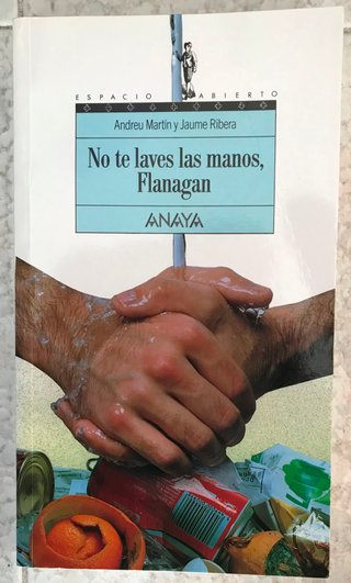 Libro. NO TE LAVES LAS MANOS FLANAGAN.