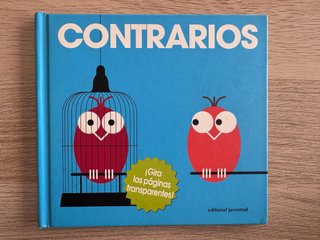 Contrarios - Libro Ilustrado