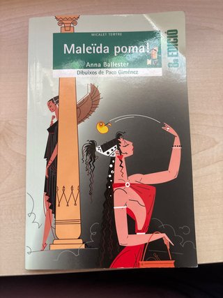 Maleïda poma! versió lliure del mite "La poma d...