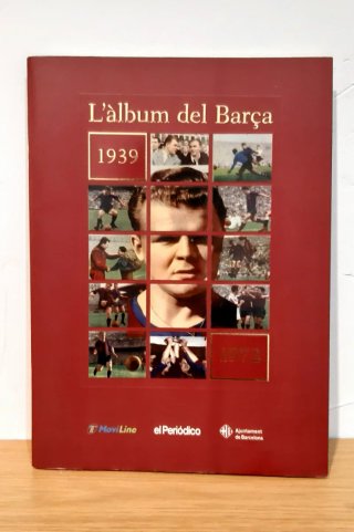 L'àlbum del Barça (1939 - 1972)