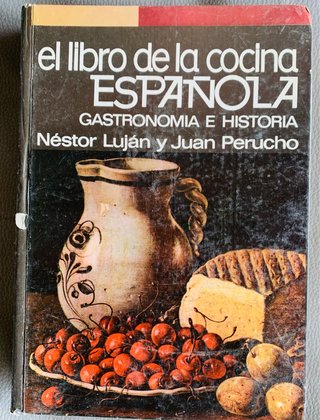 El libro de la cocina española: gastronomía e h...