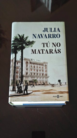 Libro Tú No Matarás de Julia Navarro